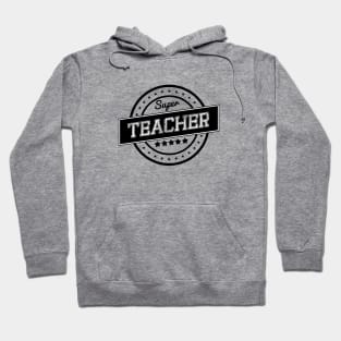 Super teacher Hoodie